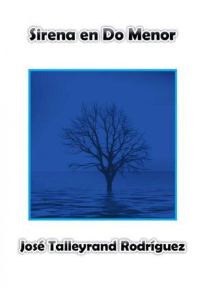 Libro Sirena en do menor <span> José Talleyrand Rodríguez </span> - KusiBooks