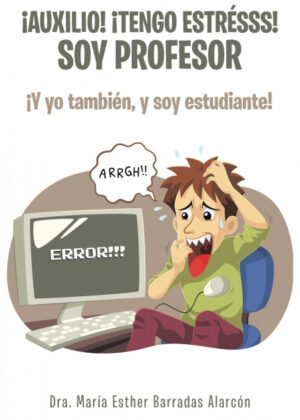 Libro ¡Auxilio! ¡tengo estrésss! soy profesor <span> Dra. María Esther Barradas Alarcón </span> - KusiBooks
