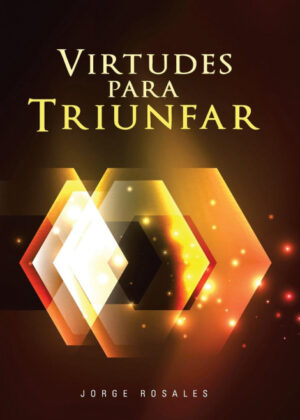 Libro Virtudes para triunfar <span> Jorge Rosales </span> - KusiBooks