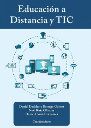 Libro Educación a Distancia y TIC <span> Borrego/Ruíz/Cantú </span> - KusiBooks