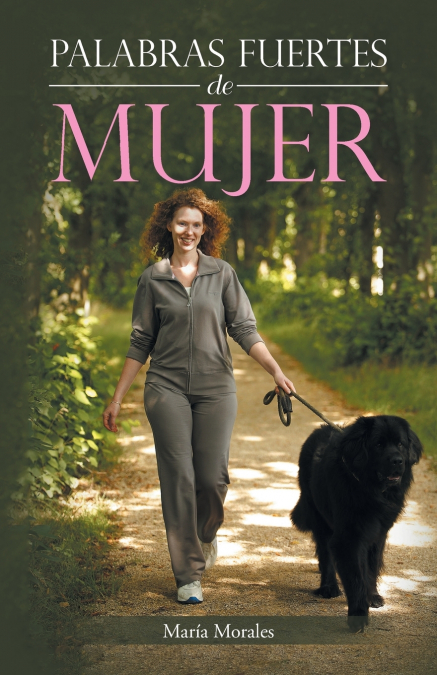 Palabras fuertes de mujer <span> María Morales </span> 1 Libro Palabras fuertes de mujer María Morales - KusiBooks
