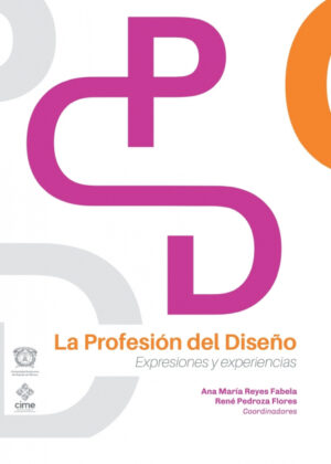 Libro La Profesión del Diseño <span> Ana María Reyes Fabela/René Pedroza </span> - KusiBooks