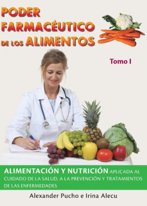 Libro Poder Farmacéutico De Los Alimentos <span> Alexander Pucho/Irina Alecu </span> - KusiBooks