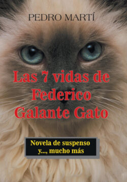 Libro Las 7 Vidas De Federico Galante Gato  Pedro Martí  - KusiBooks