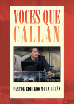 Libro Voces  Que Callan <span> Eduardo Mora </span> - KusiBooks