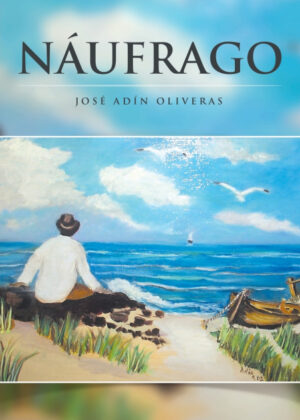 Libro Náufrago <span> José Adín Oliveras </span> - KusiBooks