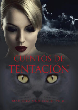 Libro Cuentos de tentación <span> MARIANO MORILLO B. Ph.D. </span> - KusiBooks