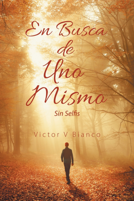En Busca De Uno Mismo <span> Victor V Bianco </span> 1 Libro En Busca De Uno Mismo Victor V Bianco - KusiBooks