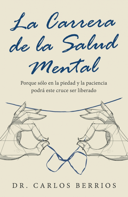 La Carrera De La Salud Mental 1 Libro La Carrera De La Salud Mental - KusiBooks