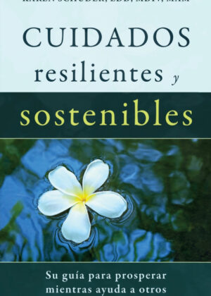 Libro Cuidados Resilientes Y Sostenibles - KusiBooks