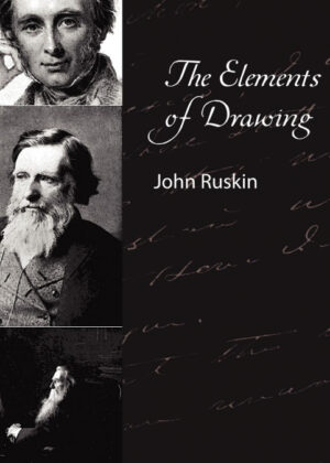 Libro The Elements of Drawing - John Ruskin <span> Ruskin John Ruskin/John Ruskin </span> - KusiBooks