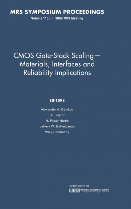 CMOS Gate-Stack Scaling - Materials, Interfaces and Reliability Implications <span> </span> 1 Libro CMOS Gate-Stack Scaling - Materials, Interfaces and Reliability Implications - KusiBooks