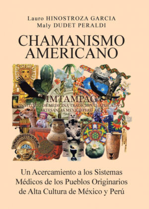 CHAMANISMO AMERICANO <span> Hinostroza Garcia/Dudet Peraldi </span>