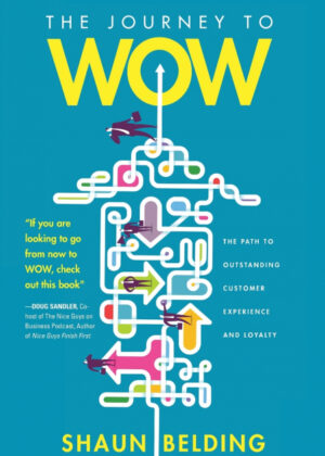 Libro The Journey to WOW <span> Shaun Belding </span> - KusiBooks