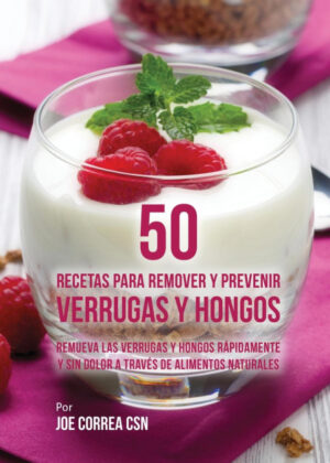 Libro 50 Recetas Para Remover y Prevenir Verrugas y Hongos <span> Joe Correa </span> - KusiBooks