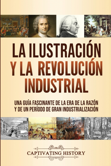 La Ilustración Y La Revolución Industrial 1 Libro La Ilustración Y La Revolución Industrial - KusiBooks