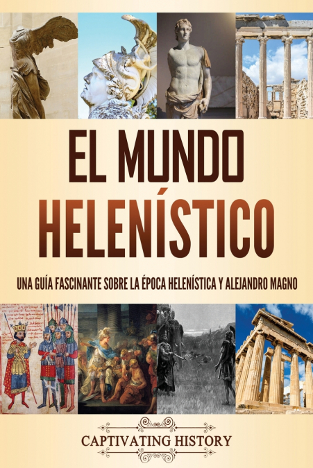 El Mundo Helenístico 1 Libro El Mundo Helenístico - KusiBooks