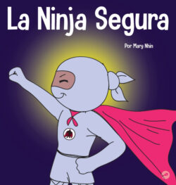 Libro La Ninja Segura - KusiBooks
