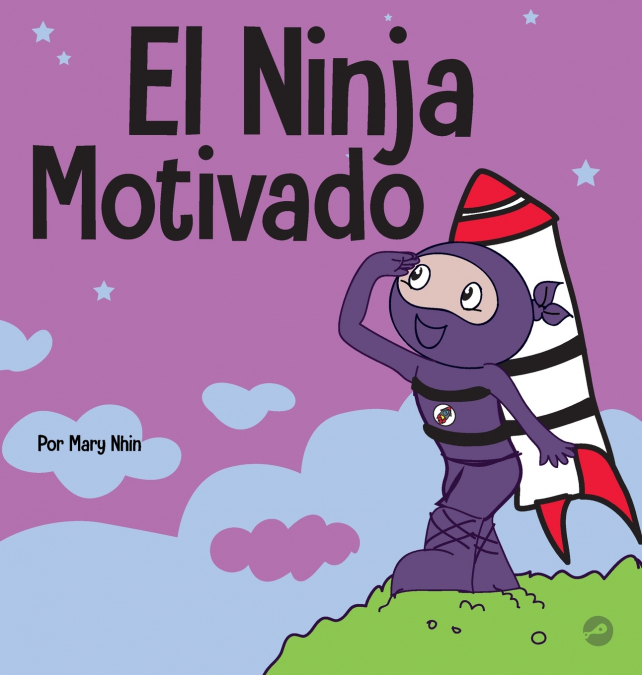 El Ninja Motivado 1 Libro El Ninja Motivado - KusiBooks