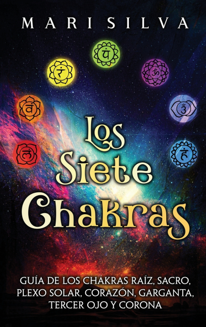 Los Siete Chakras 1 Libro Los Siete Chakras - KusiBooks