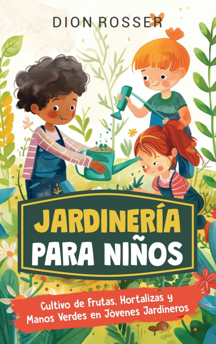 Jardinería Para Niños 1 Libro Jardinería Para Niños - KusiBooks