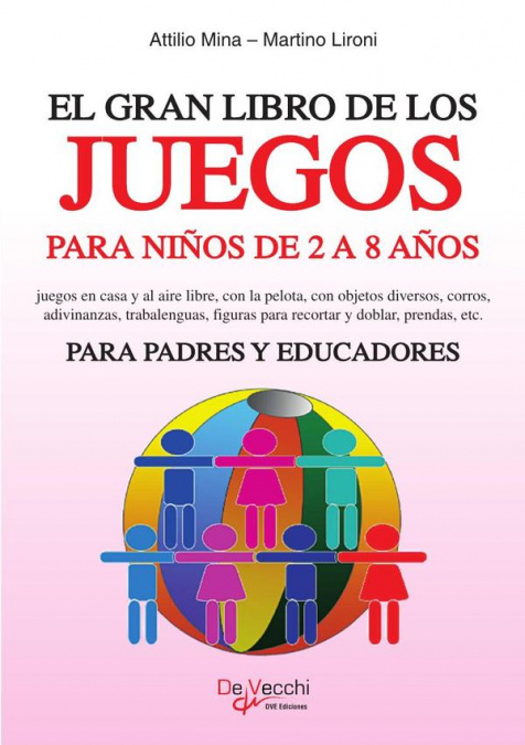 El Gran Libro De Los Juegos Para Niños De 2 A 8 Años 1 Libro El Gran Libro De Los Juegos Para Niños De 2 A 8 Años - KusiBooks