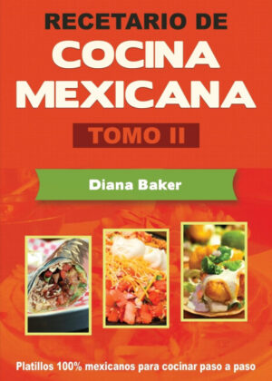 Libro Recetario de Cocina Mexicana Tomo II <span> Diana Baker </span> - KusiBooks