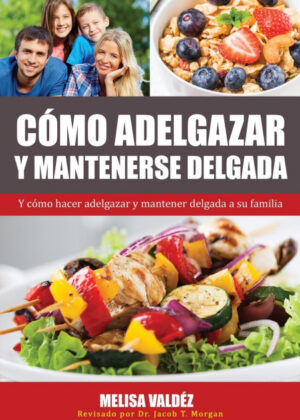 Libro Cómo Adelgazar y Mantenerse Delgada <span> Melisa Valdéz </span> - KusiBooks
