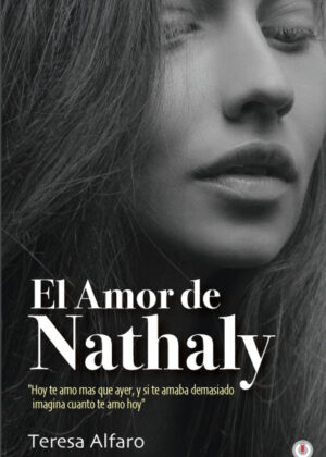 Libro El amor de Nathaly <span> Teresa Alfaro </span> - KusiBooks