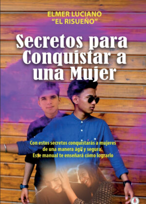 Secretos para conquistar a una mujer <span> Elmer Luciano </span>