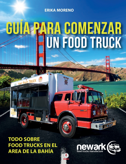 Guía para comenzar un Food Truck <span> Érika Moreno </span> 1 Libro Guía para comenzar un Food Truck Érika Moreno - KusiBooks
