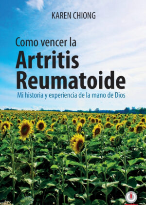 Libro Cmo vencer la Artritis Reumatoide <span> Karen Chiong </span> - KusiBooks