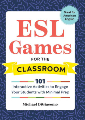 Libro ESL Games for the Classroom <span> Michael DiGiacomo </span> - KusiBooks