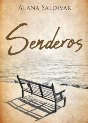 Libro Senderos <span> Alana Saldivar </span> - KusiBooks