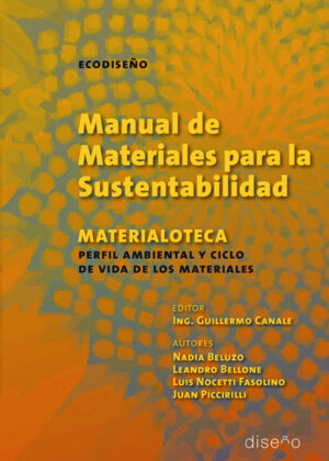 Manual de Materiales para la sustentabilidad <span> Guillermo Canale </span>
