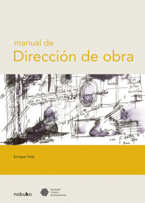 Manual de dirección de obras <span> jorge Viola </span>