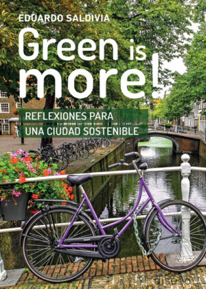Green is more <span> Eduardo Saldivia </span>
