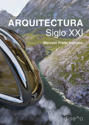 Arquitectura Siglo XXI <span> Marcelo Fraile </span>