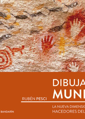 Dibujar el mundo <span> Ruben Pesci </span>