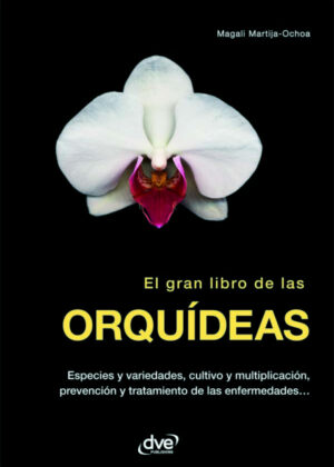Libro El gran libro de las orquídeas <span> Magali Martija-Ochoa </span> - KusiBooks