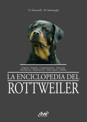 Libro La enciclopedia del rottweiler <span> M. Salmoiraghi/D. Moscatelli </span> - KusiBooks