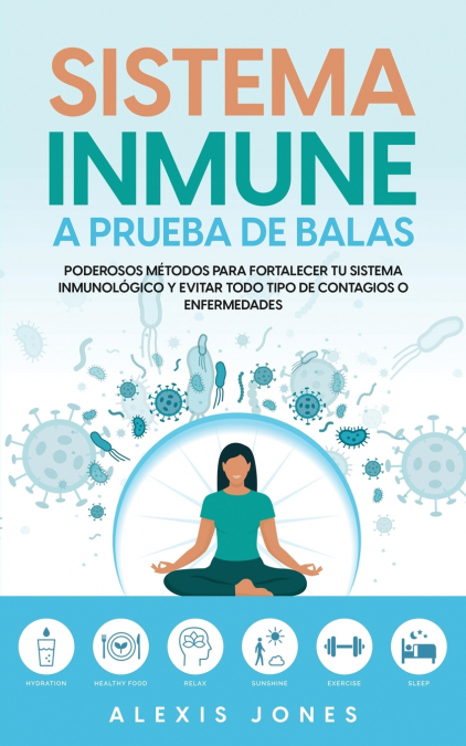 Sistema Inmune A Prueba De Balas 1 Libro Sistema Inmune A Prueba De Balas - KusiBooks
