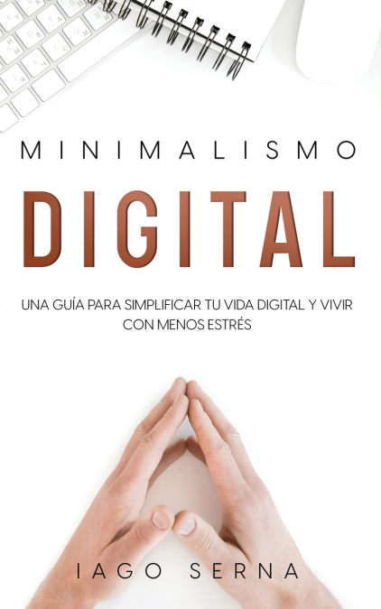 Minimalismo Digital 1 Libro Minimalismo Digital - KusiBooks
