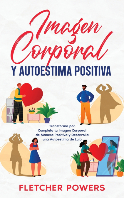 Imagen Corporal Y Autoestima Positiva 1 Libro Imagen Corporal Y Autoestima Positiva - KusiBooks
