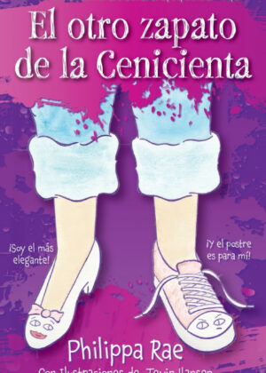 El otro zapato de la Cenicienta <span> Philippa Rae </span>
