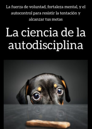 Libro La ciencia de la autodisciplina <span> Peter Hollins </span> - KusiBooks