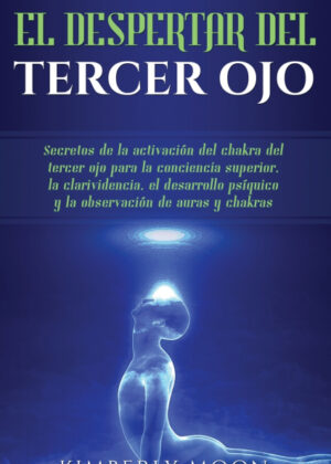 Libro El Despertar del Tercer Ojo <span> Kimberly Moon </span> - KusiBooks