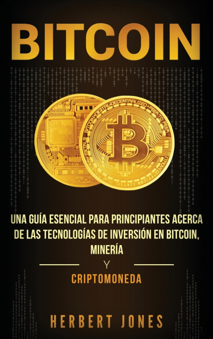 Bitcoin <span> Herbert Jones </span> 1 Libro Bitcoin Herbert Jones - KusiBooks