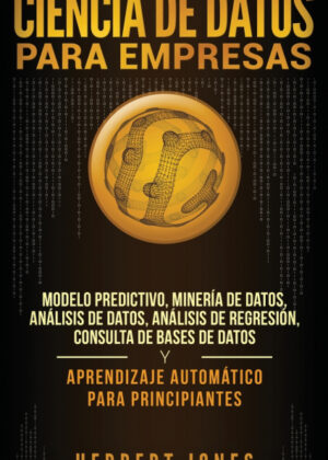 Libro Ciencia de Datos para Empresas <span> Herbert Jones </span> - KusiBooks