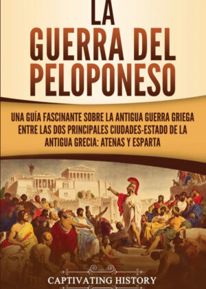 Libro La guerra del Peloponeso <span> Captivating History </span> - KusiBooks